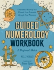 Image for Guided Numerology Workbook