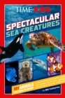 Image for TIME for Kids: Spectacular Sea Creatures