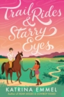 Image for Trail Rides and Starry Eyes