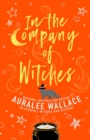 Image for In the Company of Witches