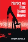 Image for Murder on Pine Island Bayou