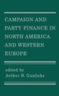 Image for Campaign and Party Finance in North America and Western Europe