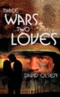 Image for Three Wars Two Loves