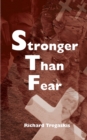 Image for Stronger Than Fear