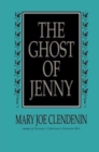 Image for The Ghost of Jenny