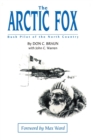 Image for The Arctic Fox : Bush Pilot of the North Country