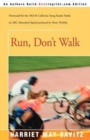 Image for Run, Don&#39;t Walk