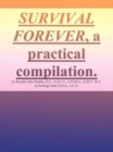 Image for Survival Forever, a Practical Compilation