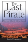 Image for The Last Pirate : Tales from the Gilbert and Sullivan Operas