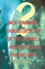 Image for Jack Hammer Famous Detective of the Cosmos and the Case of the Big Why