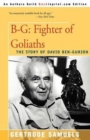 Image for B-G: Fighter of Goliaths : The Story of David Ben-Gurion