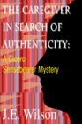Image for The Caregiver in Search of Authenticity