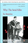 Image for Why? : The Serial Killer in America