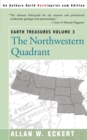 Image for Earth Treasures, Vol 3 : The Northwestern Quadrant: Idaho, Iowa, Kansas, Minnesota, Missouri, Montana, Nebraska, North Dakota, Oregon, South Dakota, Washington and Wyoming