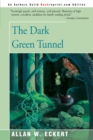 Image for The Dark Green Tunnel