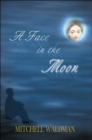 Image for A Face in the Moon