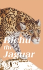 Image for Bichu the Jaguar