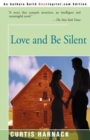 Image for Love and Be Silent