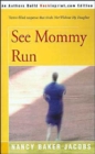 Image for See Mommy Run