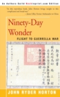 Image for Ninety-Day Wonder : Flight to Guerrilla War
