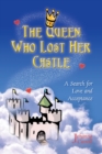 Image for The Queen Who Lost Her Castle