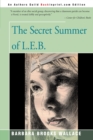 Image for The Secret Summer of L.E.B.