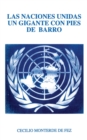 Image for Las Naciones Unidas un Gigante Con Pies de Barro
