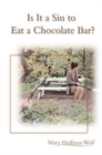 Image for Is It a Sin to Eat a Chocolate Bar?