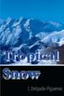 Image for Tropical Snow