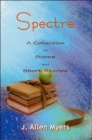 Image for Spectre : A Collection of Poems and Short Stories