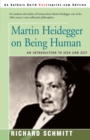Image for Martin Heidegger on Being Human : An Introduction to Sein Und Zeit
