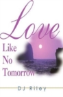 Image for Love Like No Tomorrow