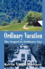 Image for Ordinary Vacation : The Sequel to Ordinary Guy