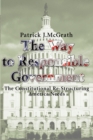 Image for The Way to Responsible Government : The Constitutional Re-Structuring America Needs