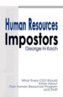 Image for Human Resources Impostors : What Every CEO Should Know about Their Human Resources Program and Staff