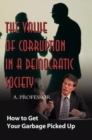 Image for The Value of Corruption in a Democratic Society