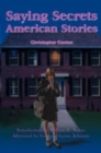 Image for Saying Secrets : American Stories