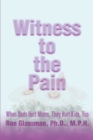 Image for Witness to the Pain