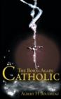 Image for The Born-Again Catholic