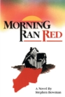Image for Morning Ran Red