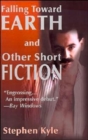 Image for Falling Toward Earth and Other Short Ficton