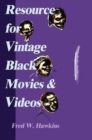 Image for Resource for Vintage Black Movies &amp; Videos