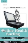 Image for Online Health Surfing : Trends, Methods and Insights in Internet Health Information
