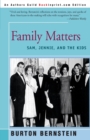 Image for Family Matters : Sam, Jennie, and the Kids
