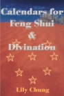 Image for Calendars for Feng Shui &amp; Divination