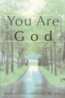 Image for You Are God