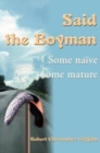 Image for Said the Boyman : Some Naive Some Mature