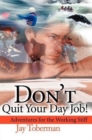 Image for Don&#39;t Quit Your Day Job