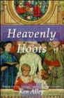 Image for Heavenly Hoots : Bringing Back That &quot;Old Time Religion&quot; with Hearty Laughter