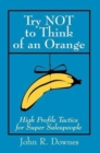 Image for Try NOT to Think of an Orange